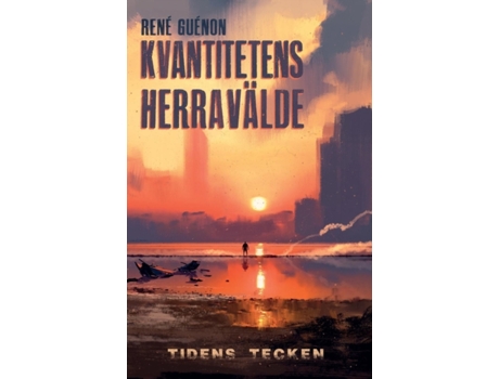 Livro Kvantitetens herravalde och tidens tecken de Guenon e Rene (Sueco)