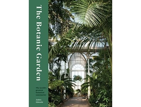 Livro The Botanic Garden de Ambra Edwards (Inglês - Capa Dura)