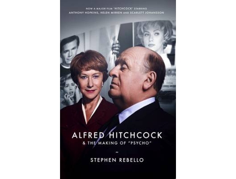 Livro alfred hitchcock & the making of psycho de stephen rebello (inglês)