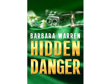 Livro Hidden Danger When Darkness Falls de Barbara Warren (Inglês)