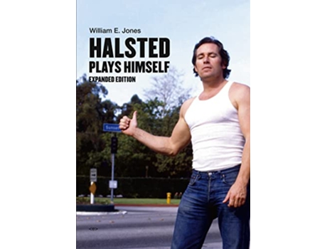 Livro Halsted Plays Himself de William E Jones (Inglês - Capa Dura)