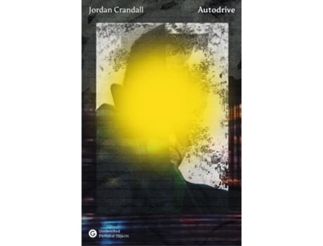 Livro Autodrive de Jordan Crandall (Inglês)