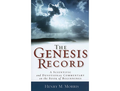 Livro the genesis record - a scientific and devotional commentary on the book of beginnings de henry m. morris,arnold ehlert (inglês)