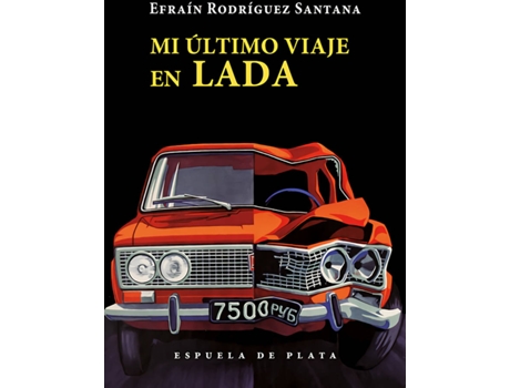 Livro Mi Último Viaje En Lada de Efraín Rodríguez Santana (Espanhol)