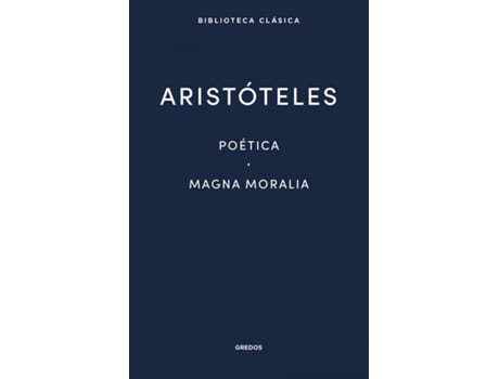 Livro 17. Poética · Magna Moralia de Aristóteles (Espanhol)