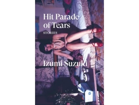 Livro Hit Parade Of Tears de Izumi Suzuki,  (Inglês)