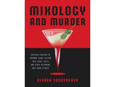 Livro mixology and murder de kierra sondereker (inglês)