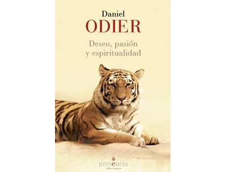 Livro Deseo Pasión Y Espiritualidad de Daniel Odier (Espanhol)