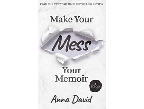 Livro Make Your Mess Your Memoir de Anna David (Inglês)