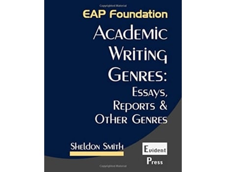 Livro Academic Writing Genres Essays Reports Other Genres EAP Foundation de Sheldon Smith (Inglês)