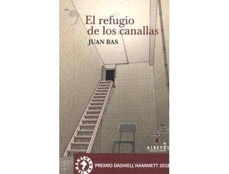 Livro El Refugio De Los Canallas de Juán Bas (Espanhol)