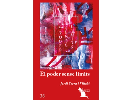 Livro El Poder Sense Límits de Jordi Serra I Villabí (Catalão)