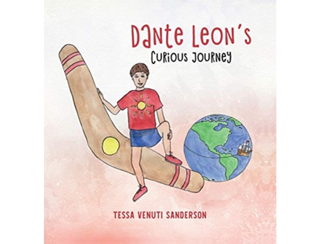 Livro Dante Leons Curious Journey A boys anatomy and puberty book de Tessa Venuti Sanderson (Inglês)