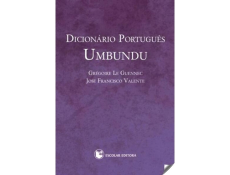 Livro Dicionário Portugues Umbundu de Gregoire Le Guenec (Português)