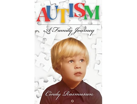 Livro Autism A Family Journey de Cindy Rasmussen (Inglês)