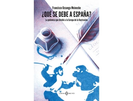 Livro ¿Qué Se Debe A España? de Uzcanga Meinecke Francisco (Espanhol)