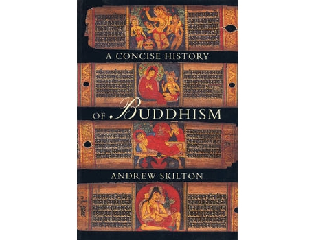 Livro a concise history of buddhism de andrew skilton (inglês)