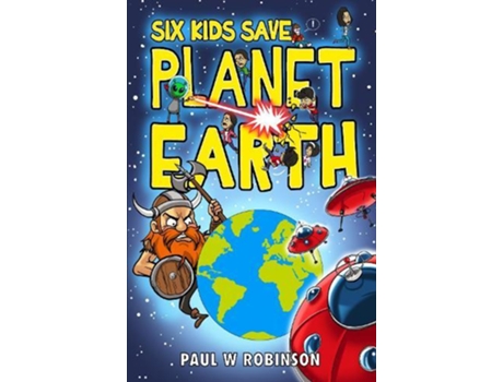 Livro Six Kids Save Planet Earth de Paul W Robinson (Inglês)