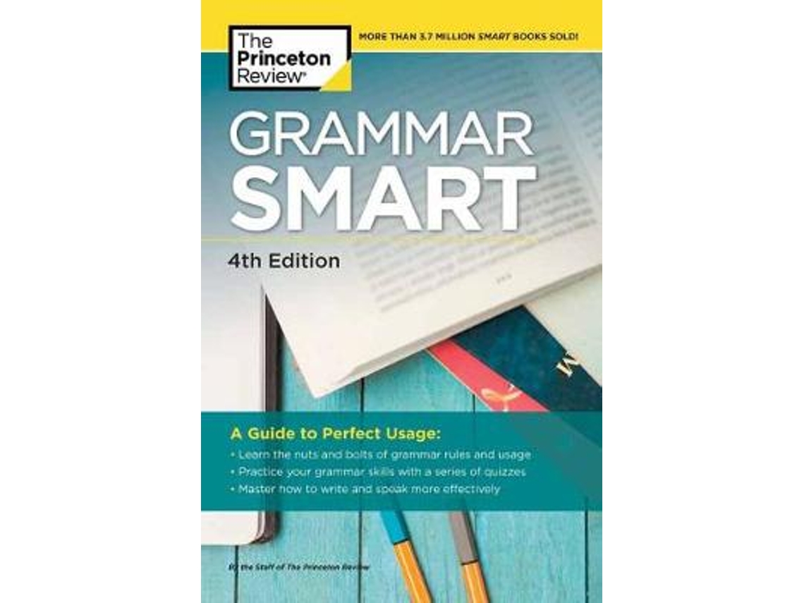 Grammar Smart, 4th Edition: The by The Princeton Review