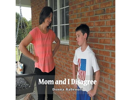 Livro Mom and I Disagree de Donna Rabenort (Inglês)