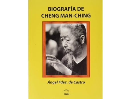 Livro Biografia De Cheng Man Ching de Angel Fernandez De Castro (Espanhol)