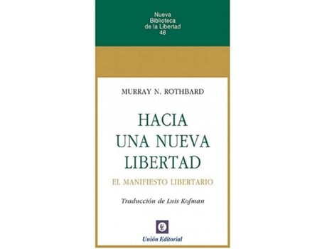 Livro Hacia Una Nueva Libertad. de Murray N. Rothbard (Espanhol)