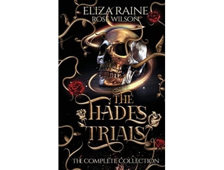 Livro The Hades Trials The Complete Collection Dark Gods of Olympus Complete Trilogies de Eliza Raine (Inglês)