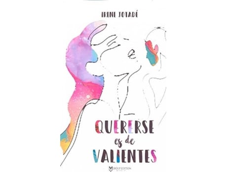 Livro Quererse Es De Valientes de Irene Jotade (Espanhol)