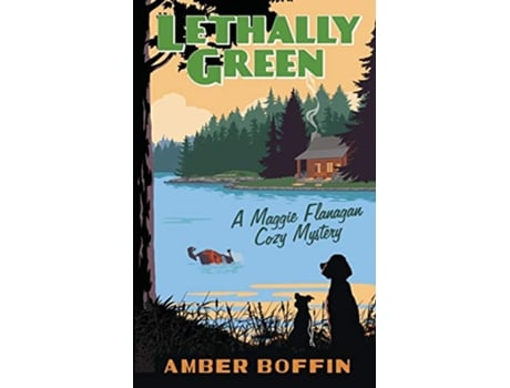 Livro Lethally Green A Maggie Flanagan Cozy Mystery de Amber Boffin (Inglês)