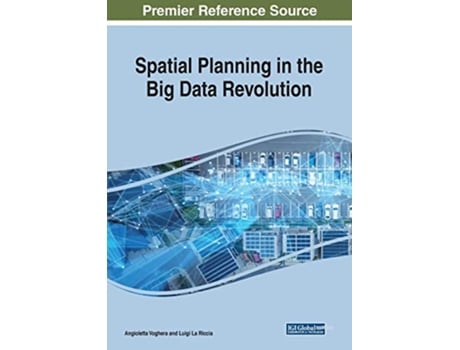 Livro Spatial Planning in the Big Data Revolution de Angioletta Voghera Luigi La Riccia (Inglês)