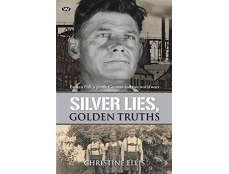 Livro Silver Lies Golden Truths de Christine Ellis (Inglês)