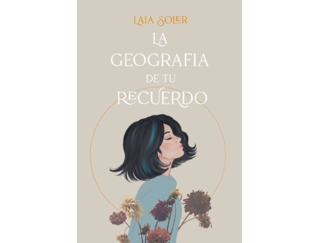 Livro La Geografía De Tu Recuerdo de Laia Soler (Espanhol)