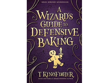 Livro Wizards Guide to Defensive Baking de T Kingfisher (Inglês)