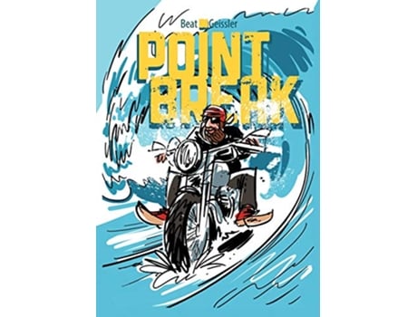 Livro Point Break German Edition de Beat Geissler (Alemão)