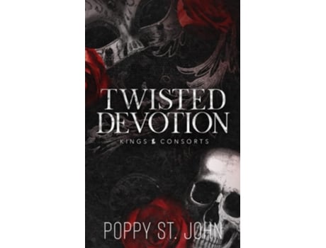 Livro Twisted Devotion de Poppy St John (Inglês)