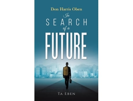 Livro Don Harris Oben In Search of a Future de Ta Eben (Inglês - Capa Dura)