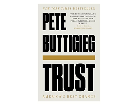 Livro Trust Americas Best Chance de Pete Buttigieg (Inglês)