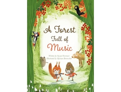 Livro Forest Full of Music de Suzan Overmeer (Inglês - Capa Dura)