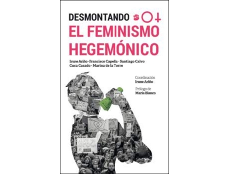 Livro Desmontando El Feminismo Hegemonico de Irune Ariño (Espanhol)