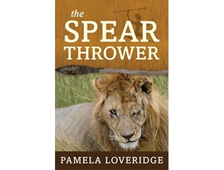 Livro The Spear Thrower de Pamela Loveridge (Inglês)