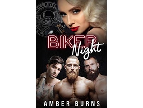 Livro Biker Night A Reverse Harem Motorcycle Club Romance de Amber Burns (Inglês)