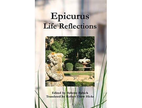 Livro Epicurus Life Reflections de Babette Babich (Inglês)