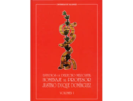 Livro Estudios De Derecho Mercantil. Homenaje Al Profesor Justino Duque Dominguez (2 Vols.) de Vários Autores (Espanhol)