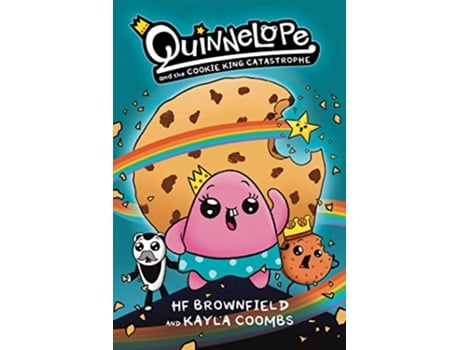 Livro Quinnelope and the Cookie King Catastrophe de Hf Brownfield e Kayla Coombs (Inglês)