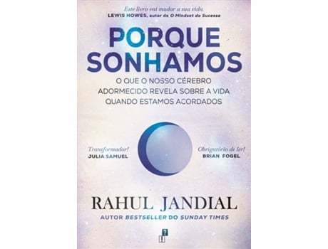 Livro Porque Sonhamos de Rahul Jandial (Português)