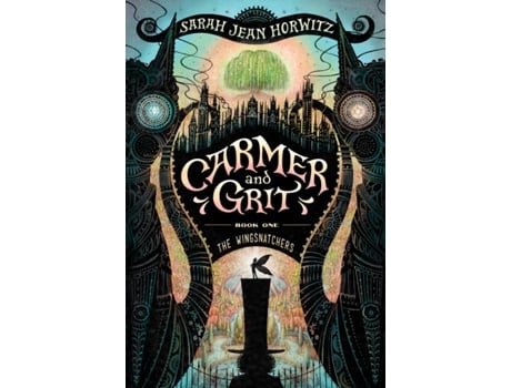 Livro the wingsnatchers: carmer and grit, book one de sarah jean horwitz (inglês)