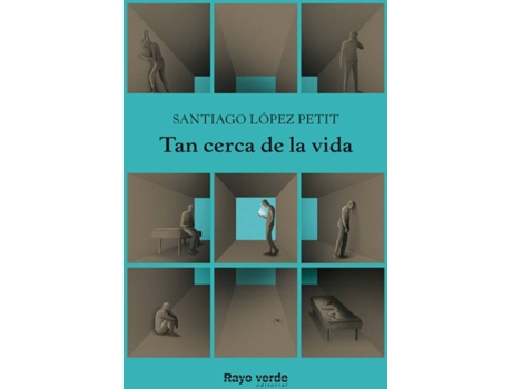 Livro Tan Cerca De La Vida de Santiago López Petit (Espanhol)