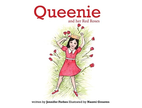 Livro Queenie and her Red Roses de Jennifer Forbes (Inglês)