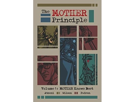 Livro The MOTHER Principle Volume 1 MOTHER Knows Best 1 de Adam Wilson S Atzeni (Inglês)