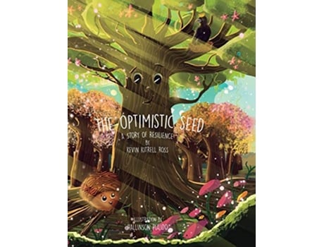 Livro The Optimistic Seed A Story of Resilience de Kevin Kitrell Ross (Inglês - Capa Dura)